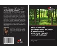 Valutazione Del Miglioramento Dei Mezzi Di Sussistenza Attraverso I Servizi Forestali In Nepal