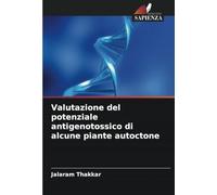 Valutazione del potenziale antigenotossico di alcune piante autoctone