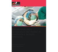 Valutazione delle conoscenze dei medici di anestesia e terapia intensiva