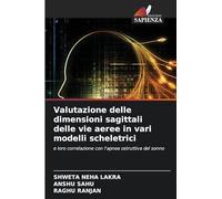 Valutazione delle dimensioni sagittali delle vie aeree in vari modelli scheletrici