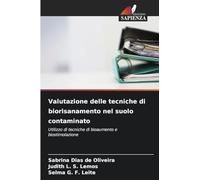 Valutazione delle tecniche di biorisanamento nel suolo contaminato