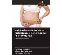 Valutazione Dello Stato Nutrizionale Delle Donne In Gravidanza