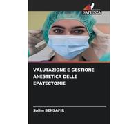 Valutazione E Gestione Anestetica Delle Epatectomie