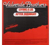 Valverde Brothers - Living a lie/After midnight (Long Versions, 6:08/7:51min., 1978) / Vinyl Maxi Single [Vinyl 12'']