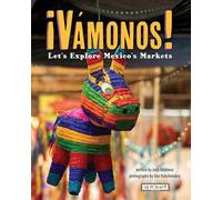 ¡Vámonos! Let's Explore Mexico's Markets