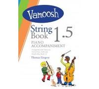 Vamoosh String Book 1.5 Piano Accompaniment / Recueil