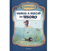 Vamos a buscar un tesoro/ The Treasure-Hunting Trip