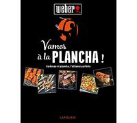 Vamos à la plancha !: Barbecue et Plancha, l'alliance parfaite.