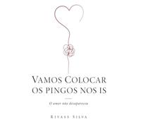 VAMOS A PONER LOS PUNTOS SOBRE LAS ÍES: El amor no desapareció