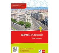 ¡Vamos! ¡Adelante! 1. Curso intensivo. Cuaderno de actividades mit Mediensammlung und Online-Übungen: Spanisch als 3. Fremdsprache