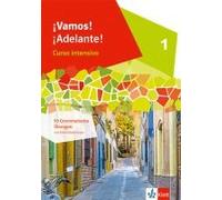 ¡Vamos! ¡Adelante! Curso Intensivo 1. 99 Grammatische Übungen 1. Lernjahr