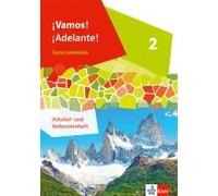 ¡Vamos! ¡Adelante! Curso Intensivo 2. Vokabel- Und Verbenlernheft 2. Lernjahr