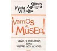 VAMOS AL MUSEO! Guías y recursos para visitar los museos