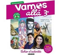 Vamos allá 3e LV2 Espagnol 2017 - Cahier d'activités Arnaud Hérard (Auteur), Sophie Castillo (Auteur), Pascale Pérez (Auteur), Marion Béatrix (Auteur), Maud Beneteau (Auteur)