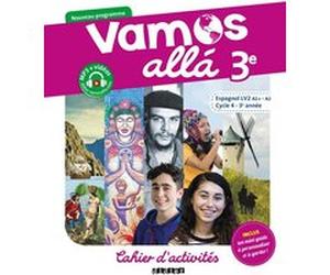 Vamos allá 3e LV2 Espagnol 2017 - Cahier d'activités Arnaud Hérard (Auteur), Sophie Castillo (Auteur), Pascale Pérez (Auteur), Marion Béatrix (Auteur), Maud Beneteau (Auteur)