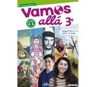 Vamos allá 3e LV2 Espagnol 2017 - Livre de l'élève Arnaud Hérard (Auteur), Sophie Castillo (Auteur), Pascale Pérez (Auteur), Marion Béatrix (Auteur), Maud Beneteau (Auteur)