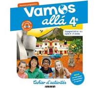 Vamos allá 4e LV2 Espagnol Ed.2017 - Cahier d'activités Sophie Castillo (Auteur), Arnaud Hérard (Auteur), Pascale Pérez (Auteur), Cristelle Gutiérrez (Auteur)