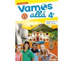 Vamos allá 4e LV2 Espagnol Ed.2017 - Livre de lélève Sophie Castillo (Auteur), Arnaud Hérard (Auteur), Pascale Pérez (Auteur), Cristelle Gutiérrez (Auteur)