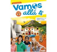 Castillo, Hérard, Pérez, Gutiérrez – Vamos allá 4e LV2 – Livre de l'élève – Éd.2017