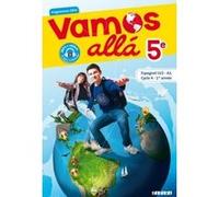 Vamos allá 5e LV2 Espagnol Ed.2016 - Livre de l'élève Arnaud Hérard (Collection dirigée par), Sophie Castillo (Auteur), Clément Goutagneux (Auteur), Pascale Pérez (Auteur)