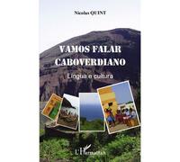 Vamos falar caboverdiano lingua e cultura - Nicolas Quint - L'harmattan - broché - Livre
