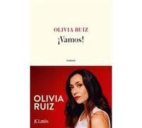 Vamos Olivia Ruiz (Auteur)
