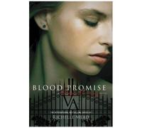 Vampire Academy 04. Blood Promise