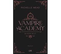Vampire Academy - Blaues Blut: Hardcover-Ausgabe