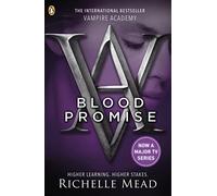 Vampire Academy: Blood Promise (book 4)