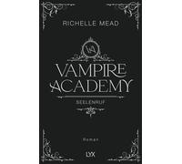 Vampire Academy - Seelenruf