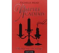 Vampire Academy T04 Promesse de sang: Vampire Academy
