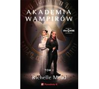Vampire Academy Volume 1