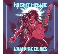 Nighthawk – Vampire Blues – CD – Import