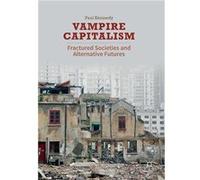 Vampire Capitalism - Paul Kennedy - Palgrave Macmillan - Livre en Anglais - Paperback Paul KennedyPaul Kennedy (Auteur)
