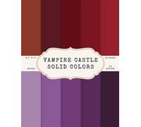 Vampire Castle Solid Colors Scrapbook Paper - 50 Pages, 25 Double-Sided Colors - 8.5 x 11 in Craft Pad: Crimson, Plum, Midnight, Shadow Grey, Bronze, ... Gothic Tones for Journals, Tags, Collage DIY