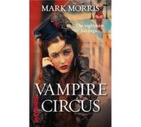 Vampire Circus by Mark Morris Paperback Book Mark Morris (Auteur)
