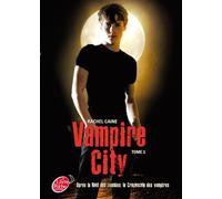 Vampire City - Tome 3