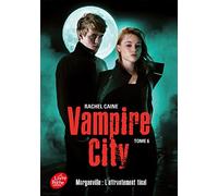 Vampire City - Tome 6 - Fin de partie