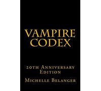 Vampire Codex: 20th Anniversary Edition