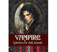 Vampire Ephemera for Junk Journals: Gothic Victorian Cutouts, Dark Academia Tags, Envelopes, Pages, Paper Elements