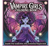 Vampire Girls Coloring book: For kids and Adults