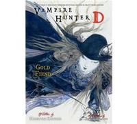 Vampire Hunter D Volume 30 Gold Fiend Parts 1 2 by Yoshitaka Amano Yoshitaka Amano (Auteur)