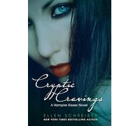 Vampire Kisses 8: Cryptic Cravings: A Paranormal Romance for Teens About Forbidden Love, Dark Secrets, and Eternal Cravings