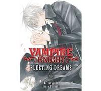 Vampire Knight Fleeting Dreams Sc Novel (Paperback) Matsuri Hino, Ayuna Fujisaki (Auteur)