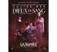 Vampire la Mascarade V5 - Cultes des Dieux du Sang