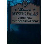 Vampire Legends - Unofficial TVD Character Coloring Book: A Fan Coloring Book Inspired by Vampire Diaries. Cute, funny, hot and sad images for fans, teens and adults for stress relief and relaxation