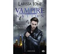 Vampire Nation, Tome 2: Hunter