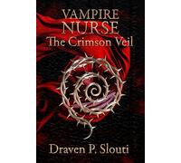 Vampire Nurse: The Crimson Veil