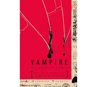 Vampire Taxonomy: Identifying and Interacting with the Modern-Day Bloodsucker