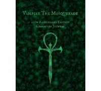 Vampire The Masquerade 20th Anniversary Edition Character Journal: Neonate/Standard Edition